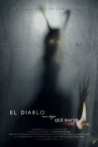   Дьявол сказал мне, что делать El diablo me dijo qué hacer (2019)